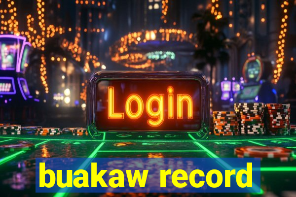 buakaw record